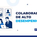 colaboradores de alto desempenho