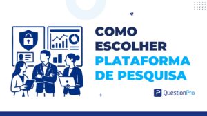 como escolher plataforma de pesquisa