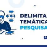 delimitação temática da pesquisa