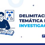 delimitación temática de la investigación