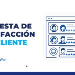 encuesta de satisfacción del cliente