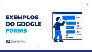exemplos do Google Forms