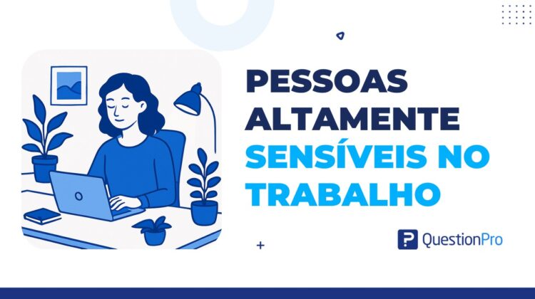 pessoas altamente sensíveis no trabalho