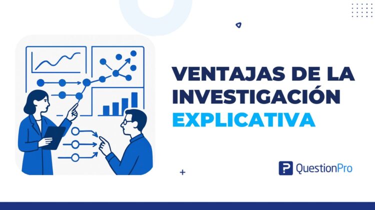 Ventajas de la investigación explicativa