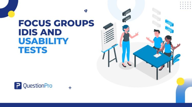 focus-groups-idis-and-usability-tests