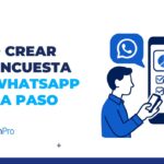 Cómo crear una encuesta por WhatsApp paso a paso