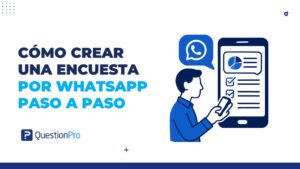 Cómo crear una encuesta por WhatsApp paso a paso
