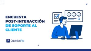 Encuesta post-interacción de soporte al cliente