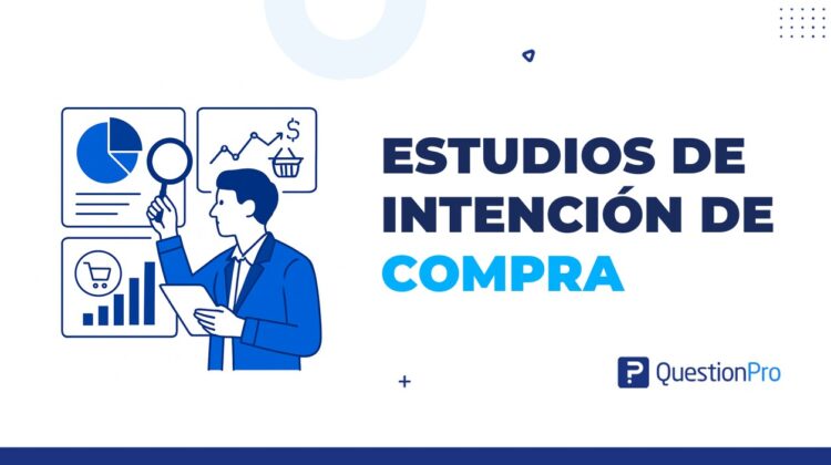 estudios de intención de compra