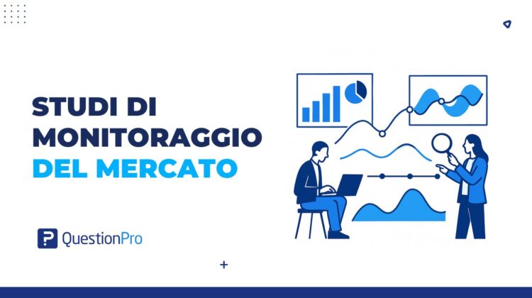 studi di monitoraggio del mercato