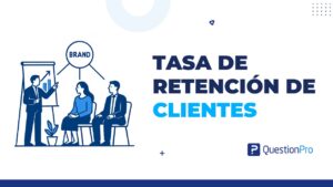 tasa de retención de clientes