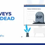 Image with text "surveys are dead"