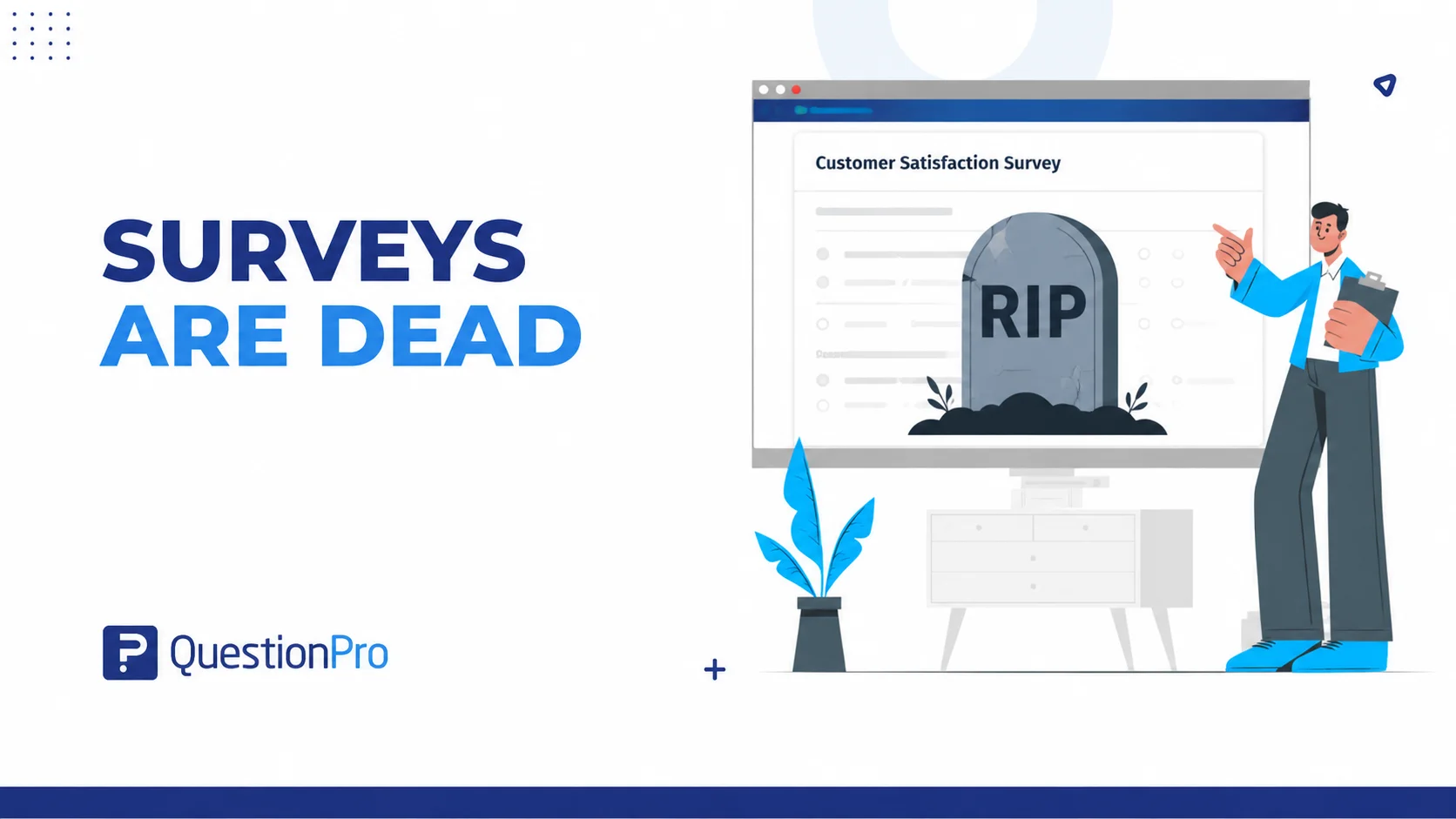 Image with text "surveys are dead"