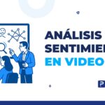 análisis de sentimientos en video
