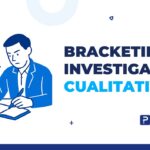bracketing en investigación cualitativa