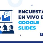 encuestas en vivo en Google Slides