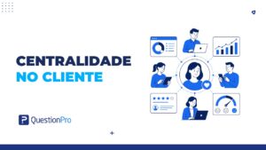 centralidade no cliente