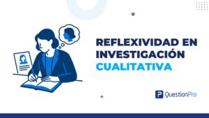 reflexividad en investigación cualitativa