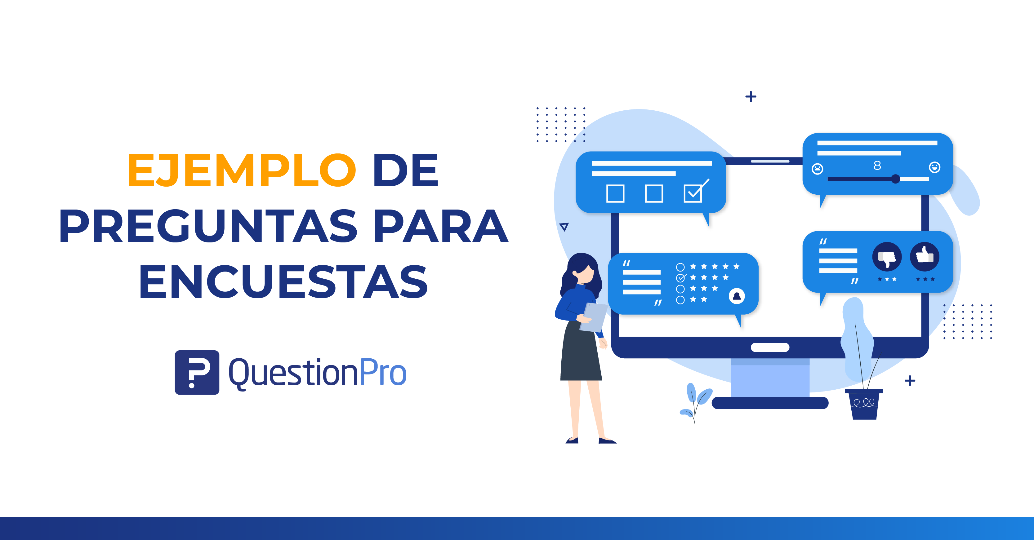 Ejemplos de preguntas abiertas y cerradas | QuestionPro