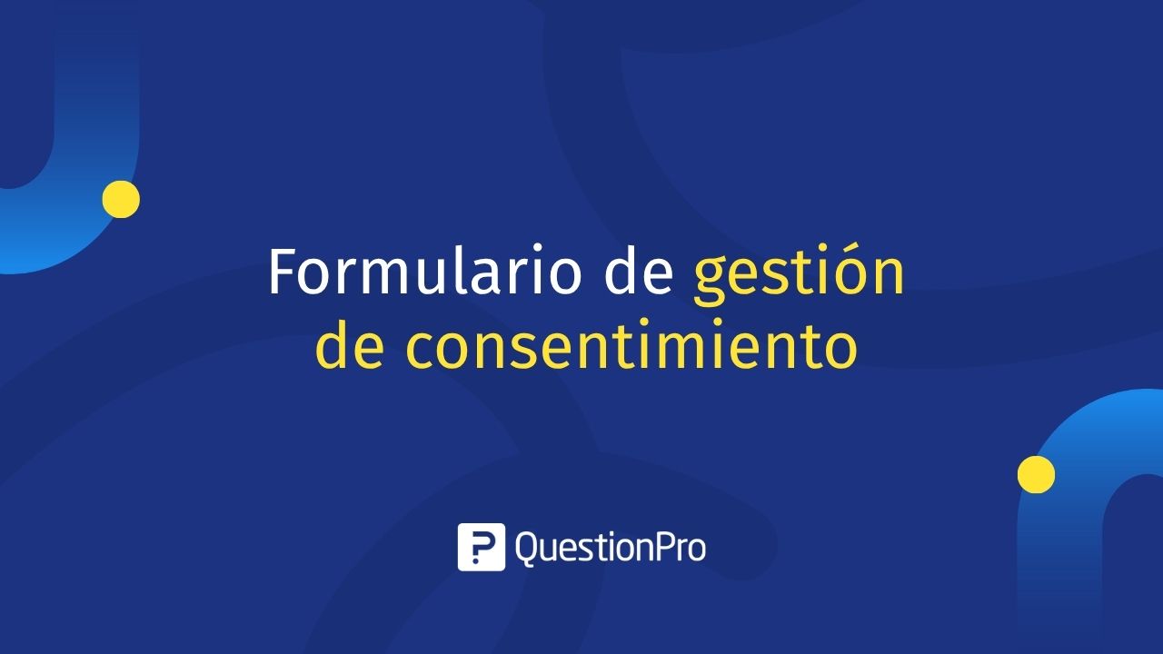 Formulario de gestión de consentimiento
