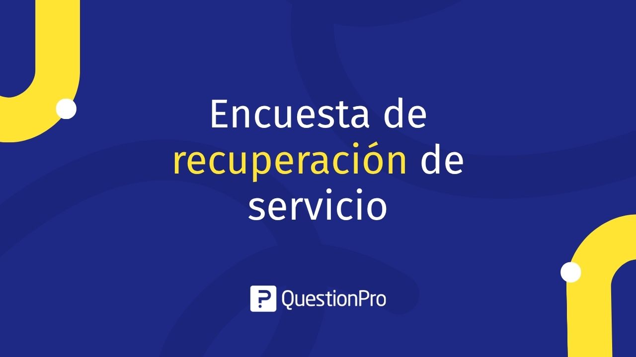 Encuesta de recuperación de servicio (closed loop)