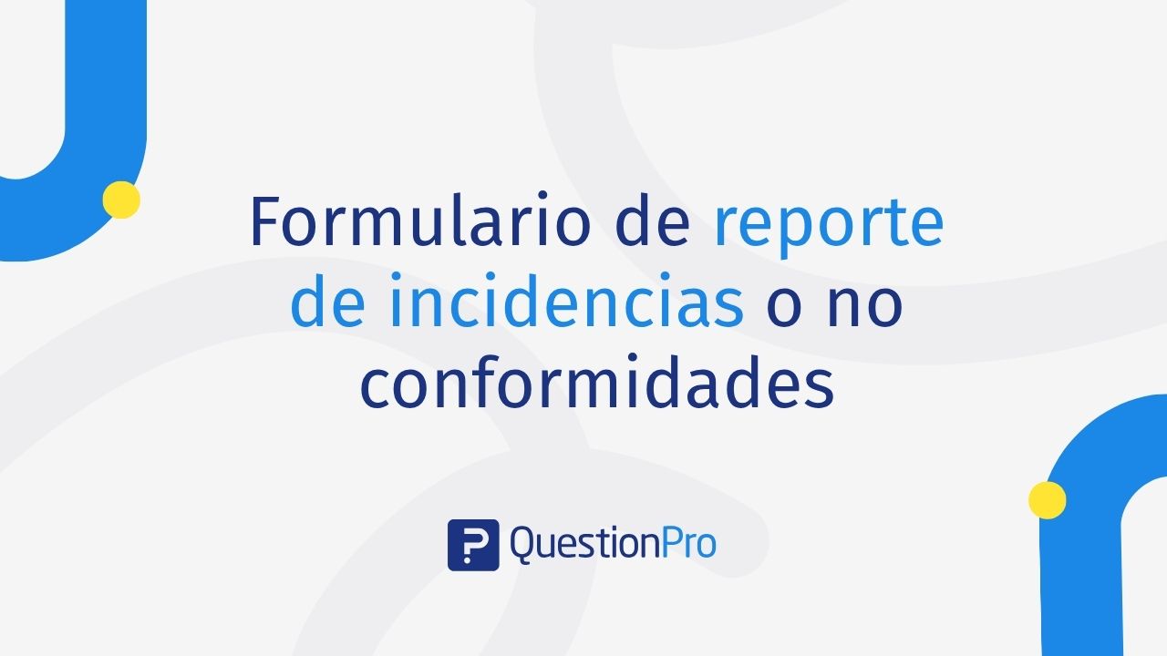 Formulario de reporte de incidencias o no conformidades