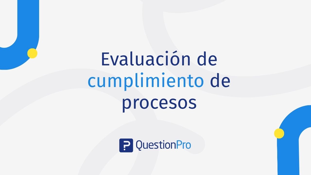 Evaluación de cumplimiento de procesos