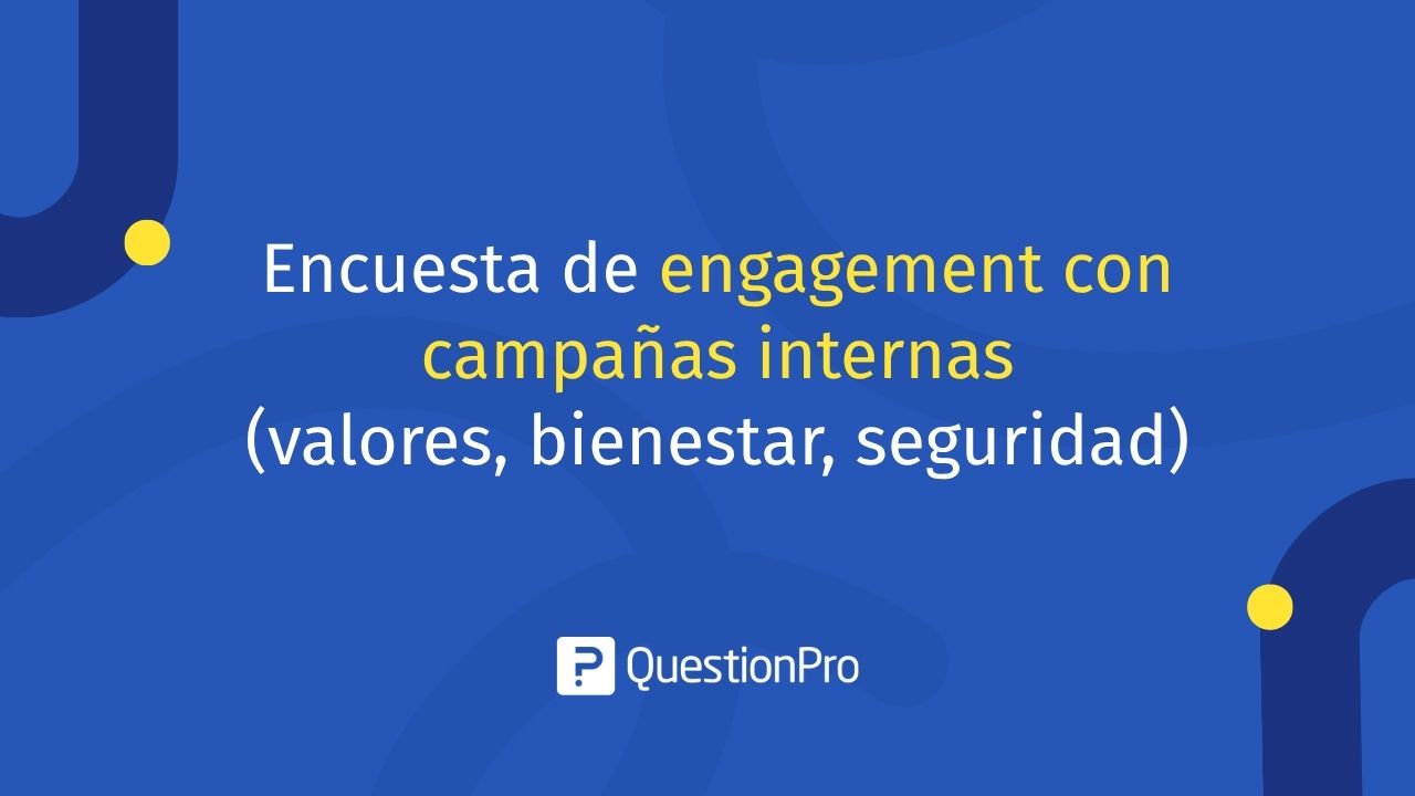 Encuesta de engagement con campañas internas