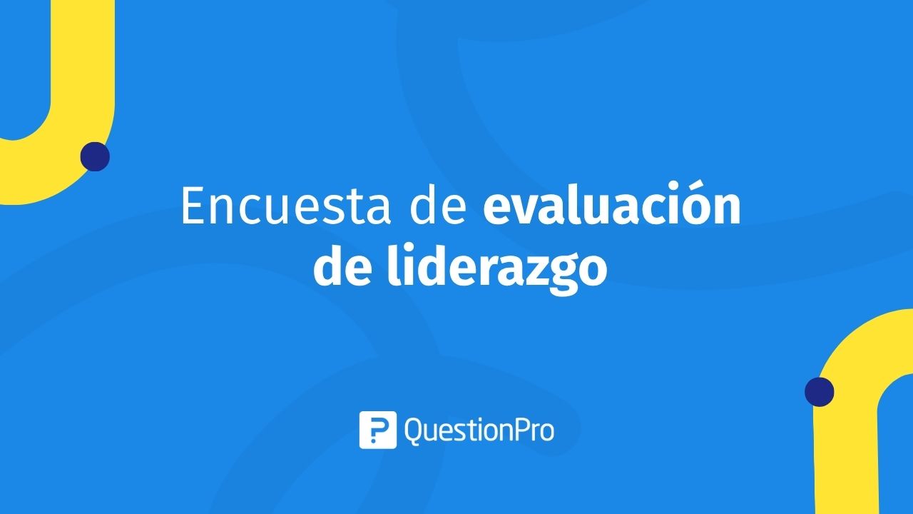 Encuesta de evaluación de liderazgo