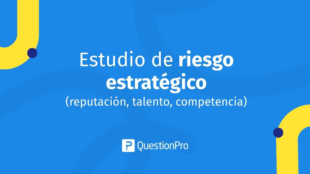 Estudio de riesgo estratégico