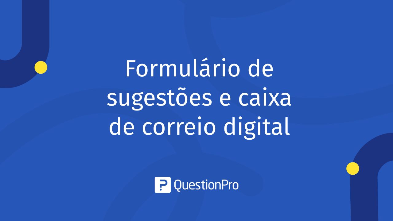 Formulário de sugestões e caixa de correio digital