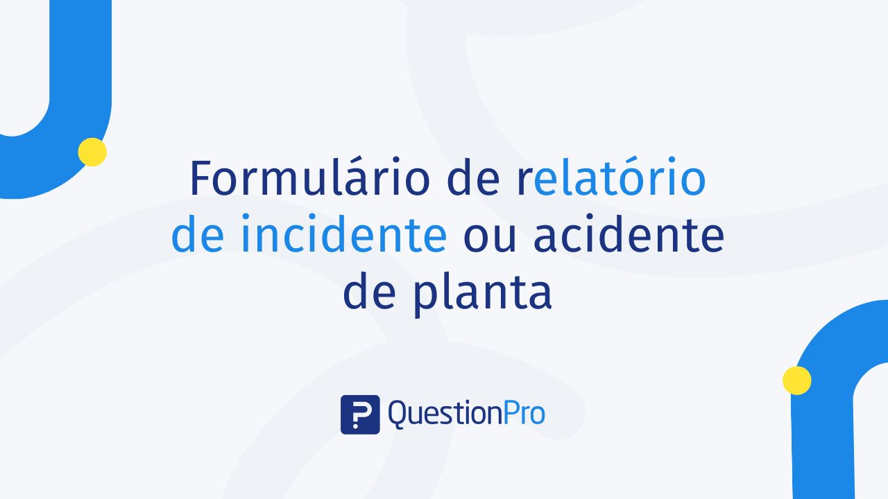 Formulário de relatório de incidente ou acidente de planta