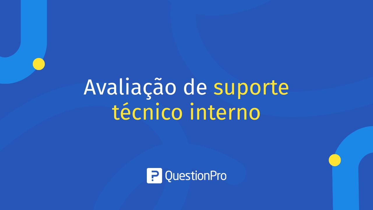 Avaliação de suporte técnico interno