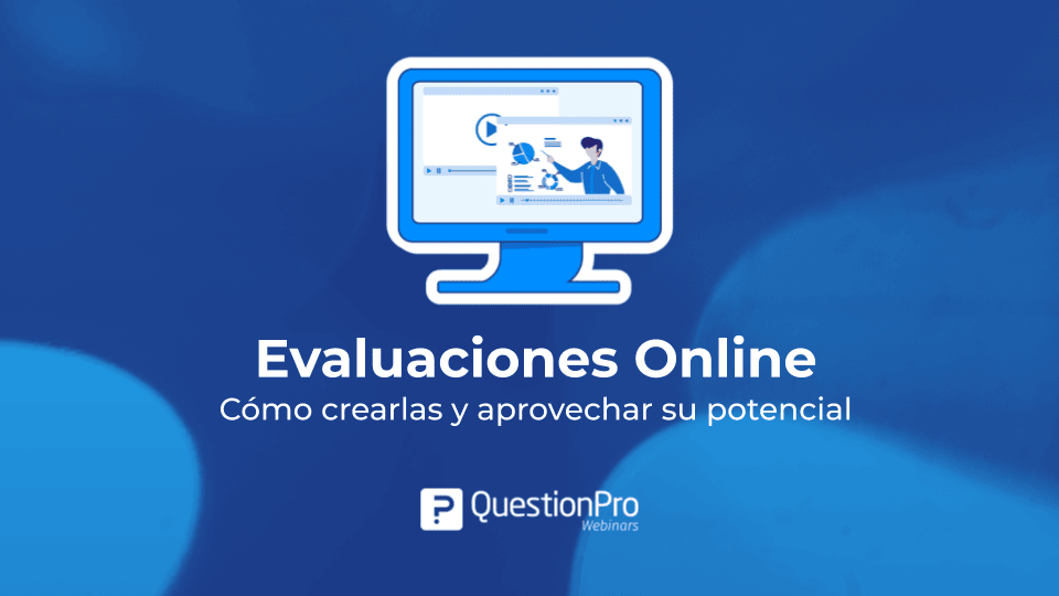 cómo hacer evaluaciones online