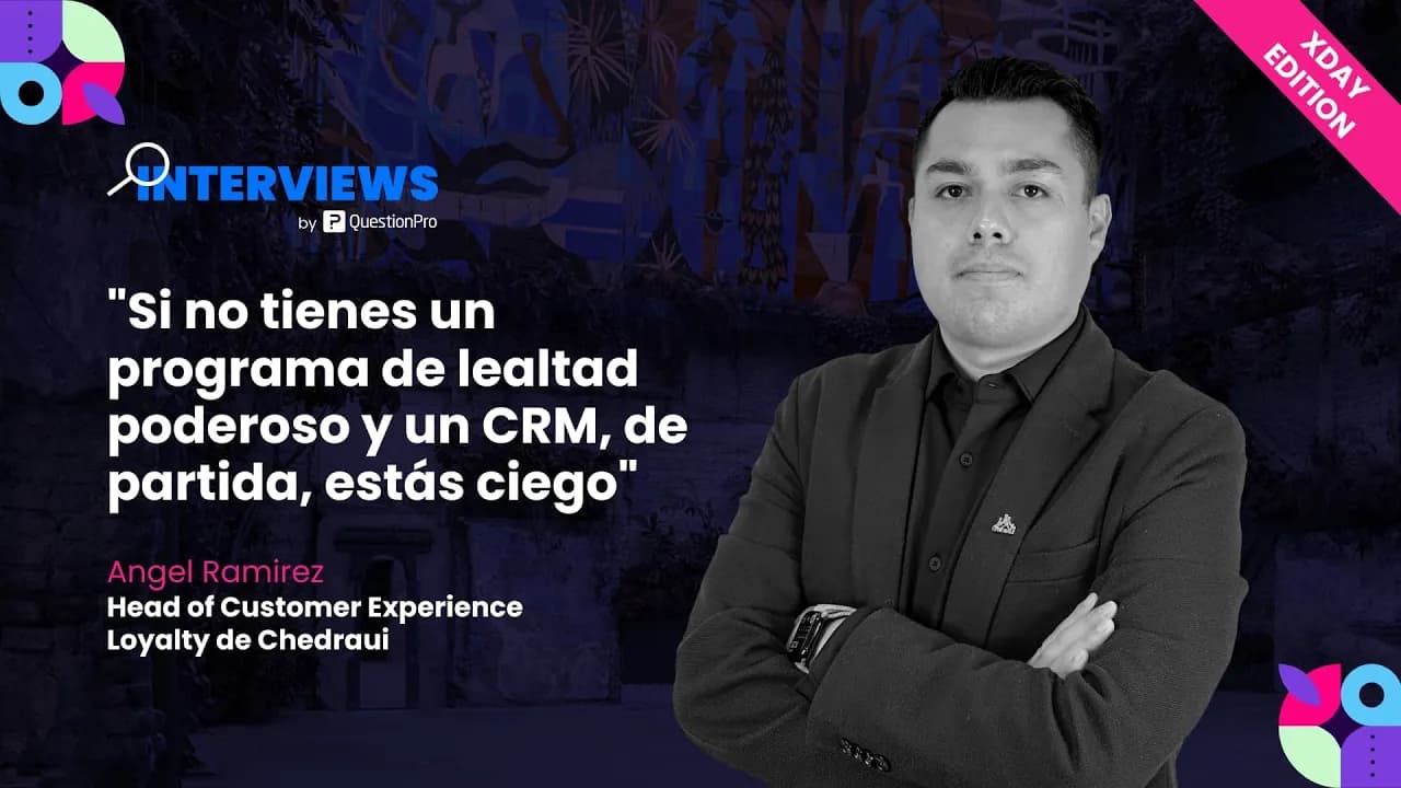 Customer Journey y lealtad: Claves para el éxito | Entrevista a Ángel Ramírez de Chedraui