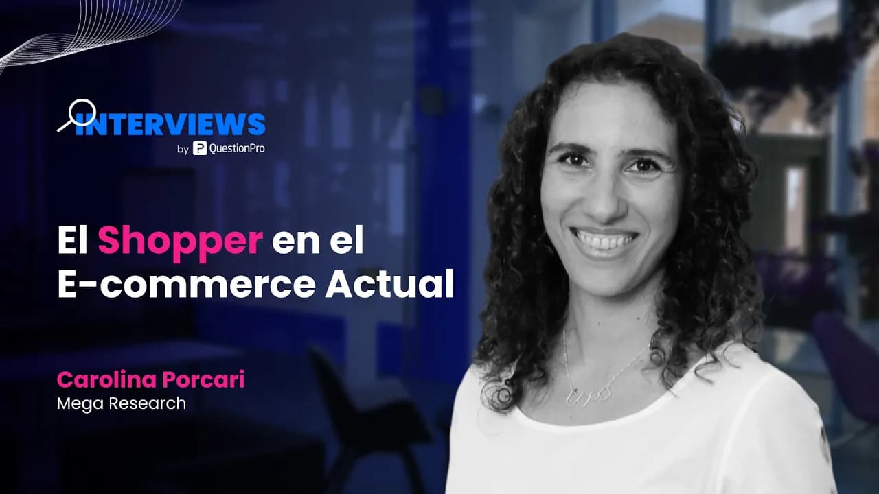 El Shopper en el E-commerce Actual - Entrevista a Carolina Porcari