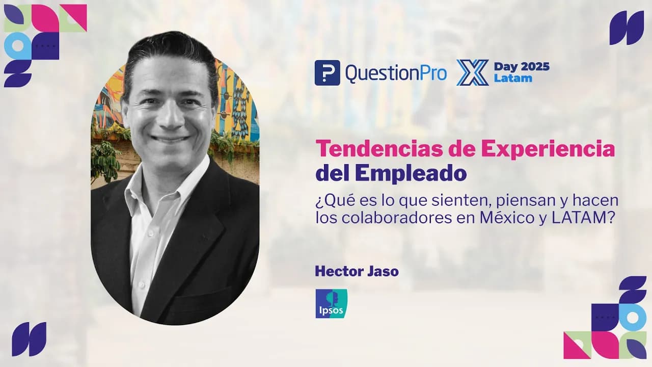 Experiencia del Empleado: Lo que motiva a los colaboradores en LATAM | Hector Jaso de Ipsos