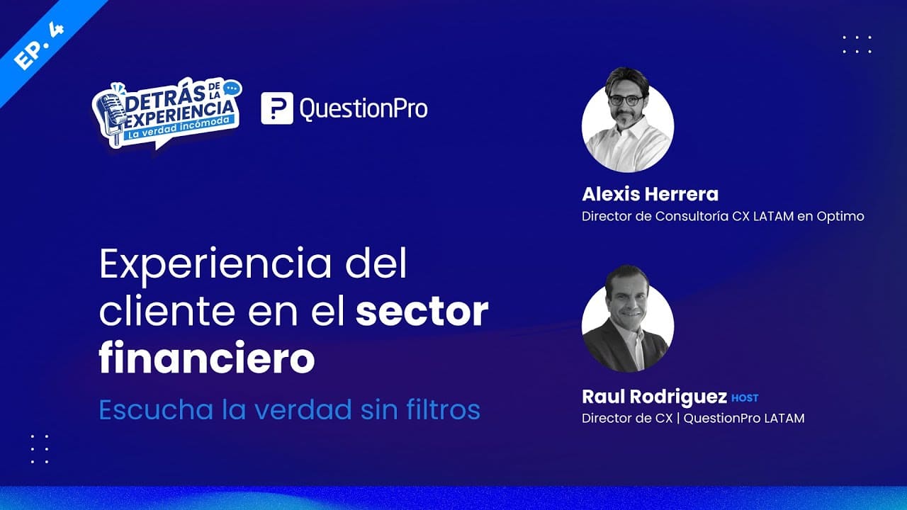 Detrás de la experiencia: La verdad incómoda del CX en el sector financiero